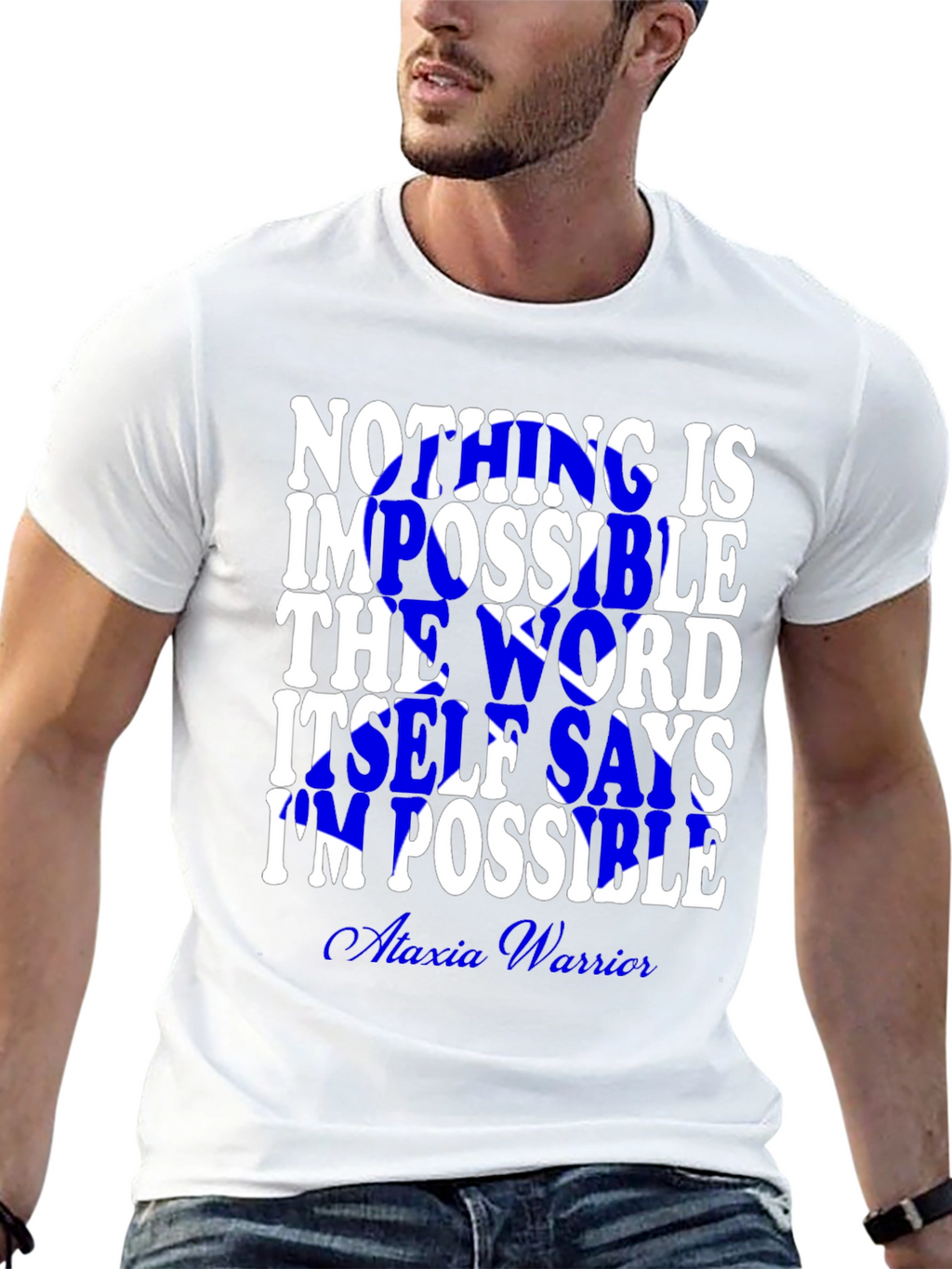 Inspirational Impossible Graphic Tee - Ataxia Warrior