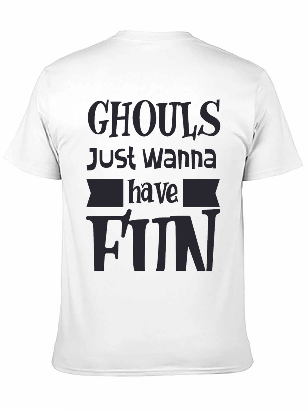 Ghouls Just Wanna Have Fun Black Graphic Tee