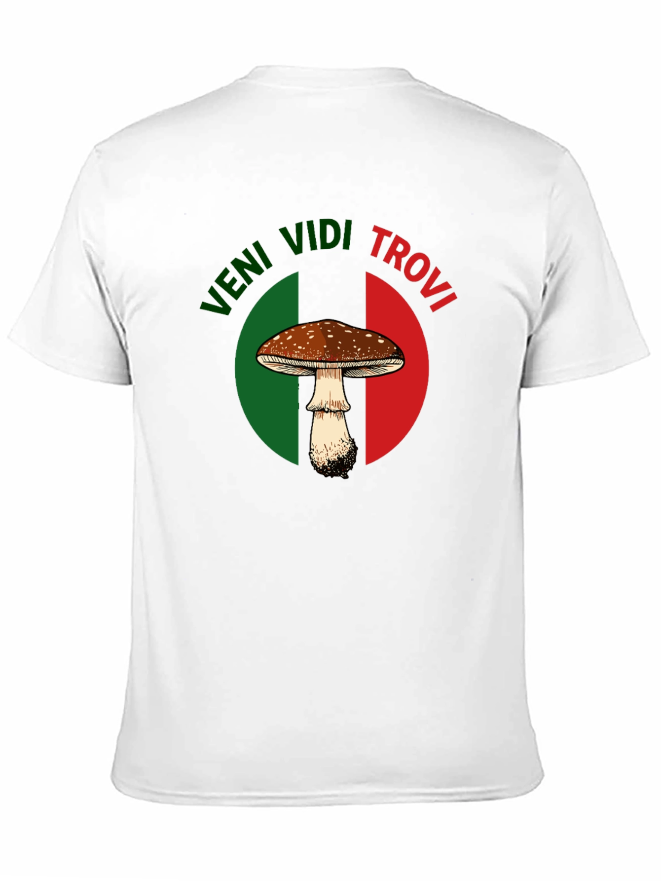 Veni Vidi Trovi Mushroom Graphic T-Shirt