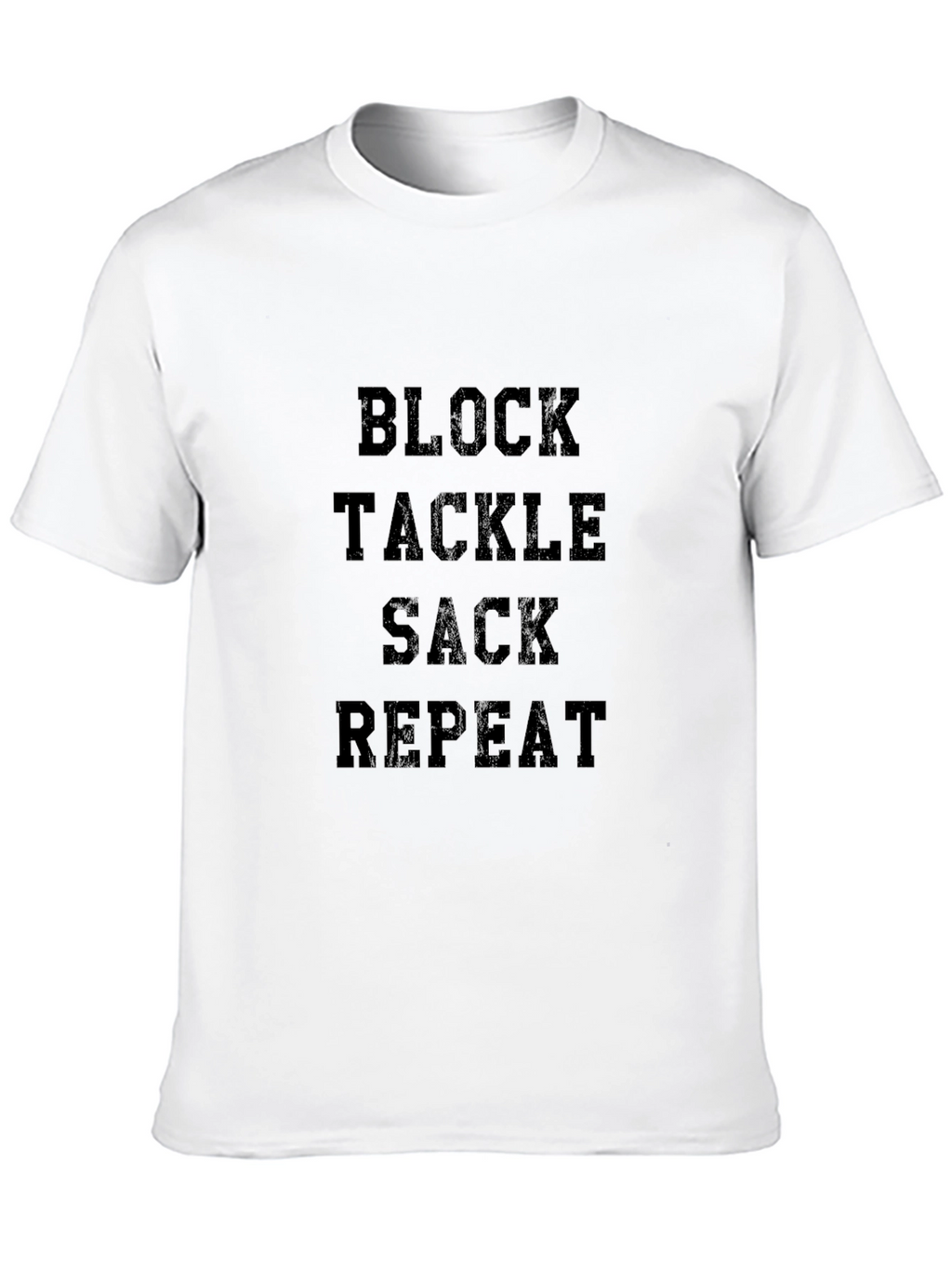 Block Tackle Sack Repeat Football T-Shirt