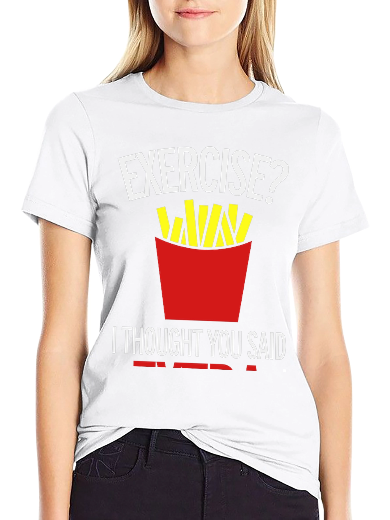 Exercise? Fries T-Shirt Funny Foodie Tee