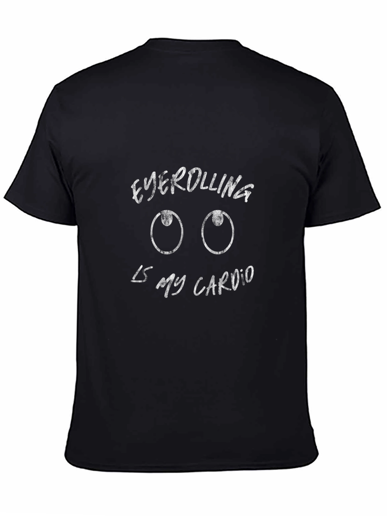 Eyeballing Is My Cardio Black Graphic T-Shirt