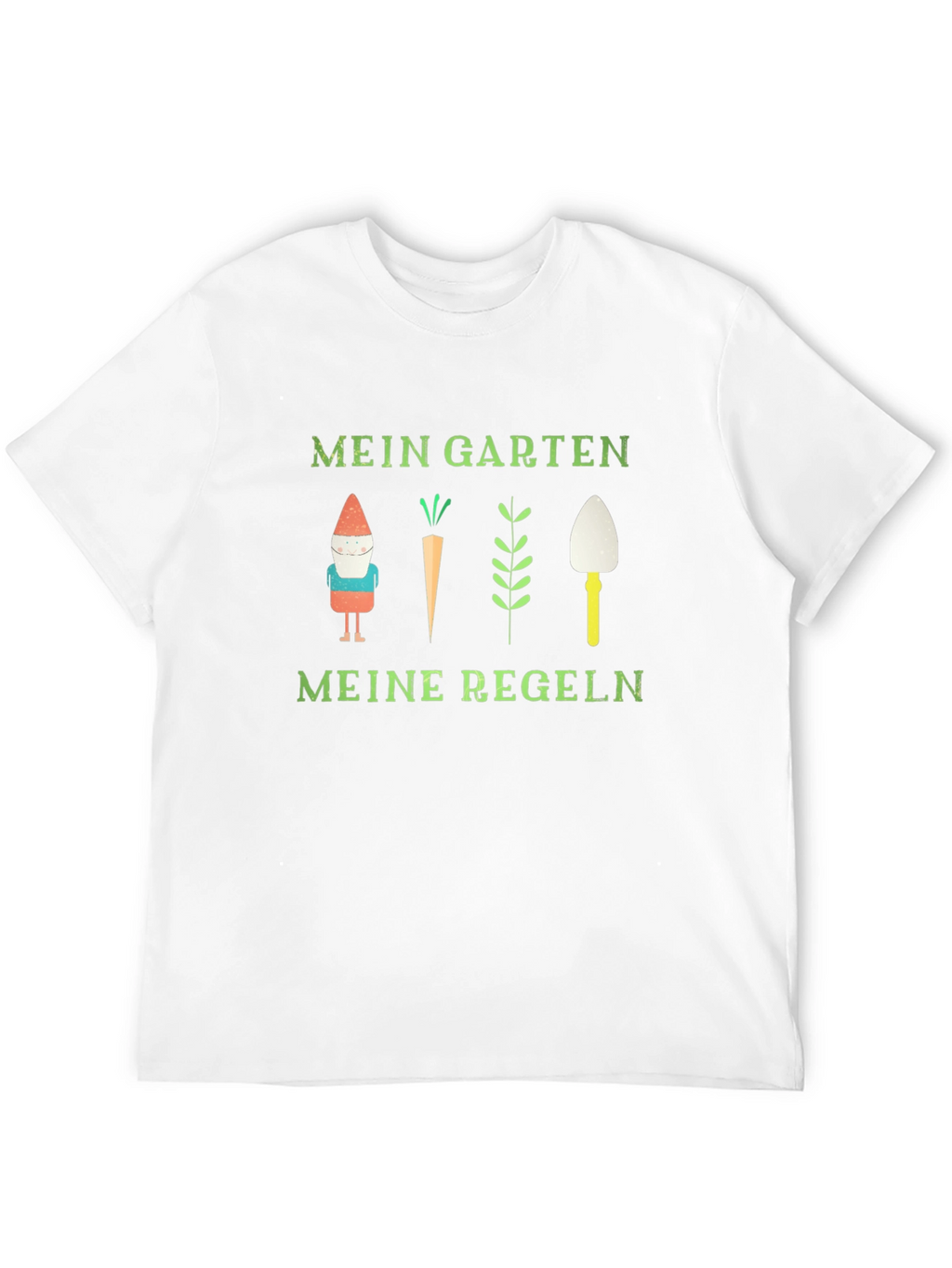 Mein Garten Meine Regeln Garden T-Shirt