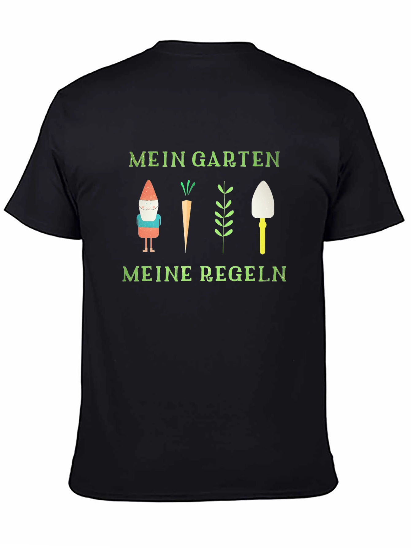 Mein Garten Meine Regeln Garden T-Shirt