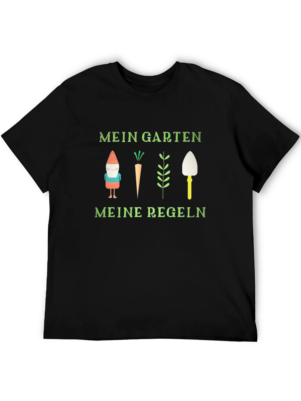 Mein Garten Meine Regeln Garden T-Shirt