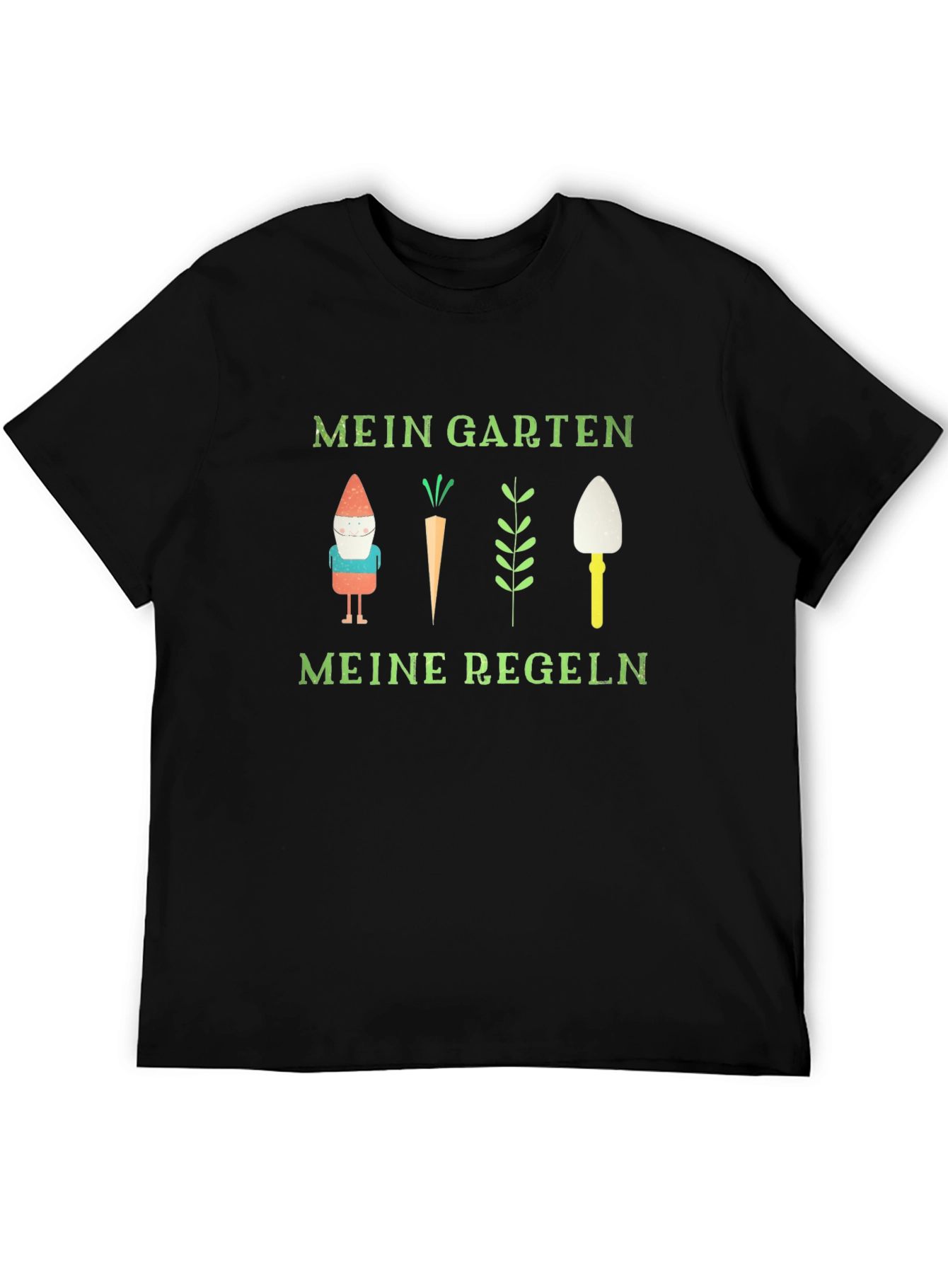 Mein Garten Meine Regeln Garden T-Shirt