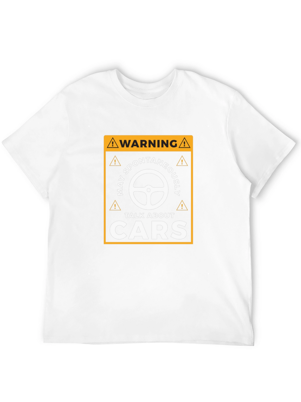 Warning: May Spontaneously Talk About Cars T-Shirt