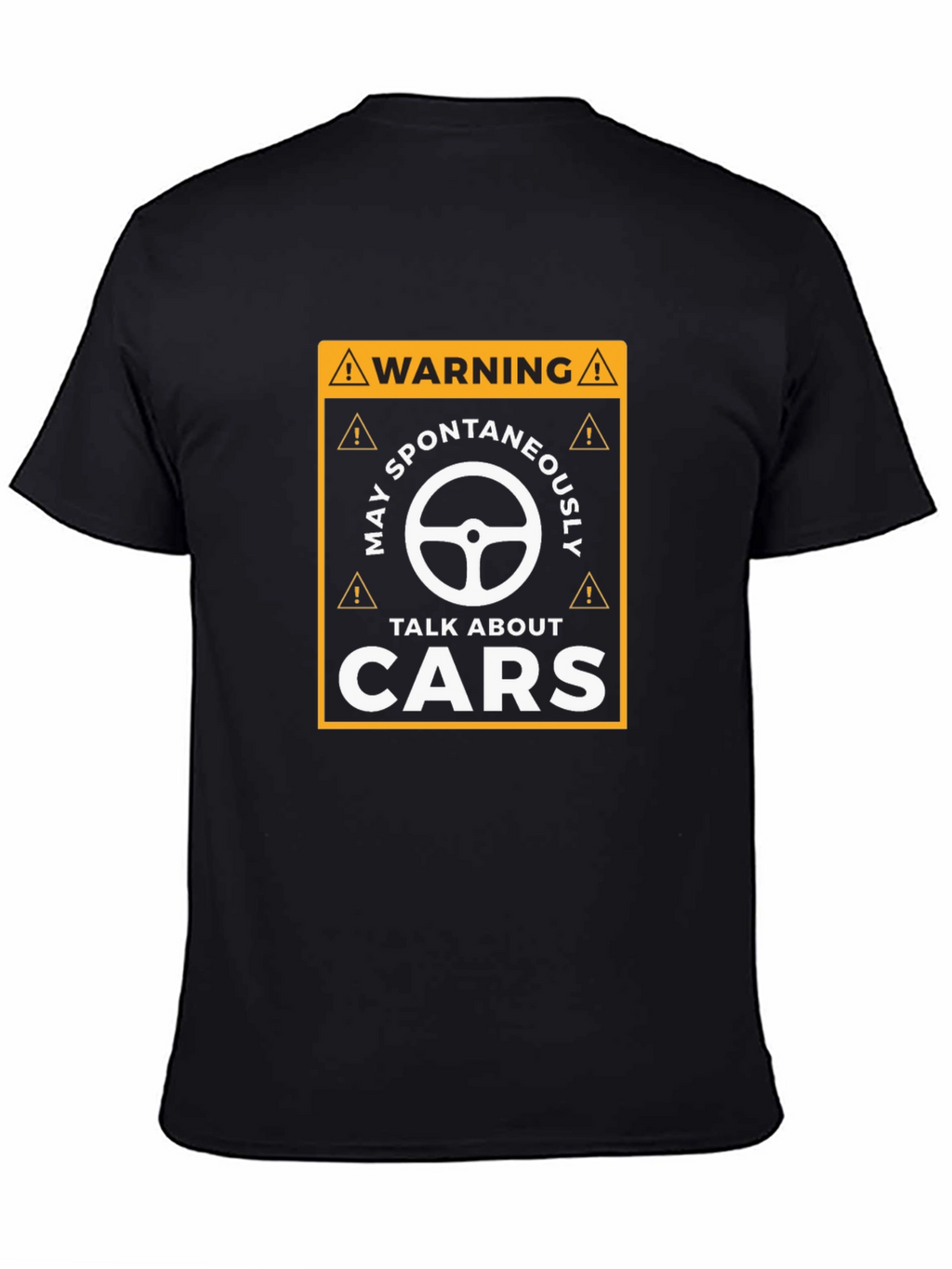 Warning: May Spontaneously Talk About Cars T-Shirt