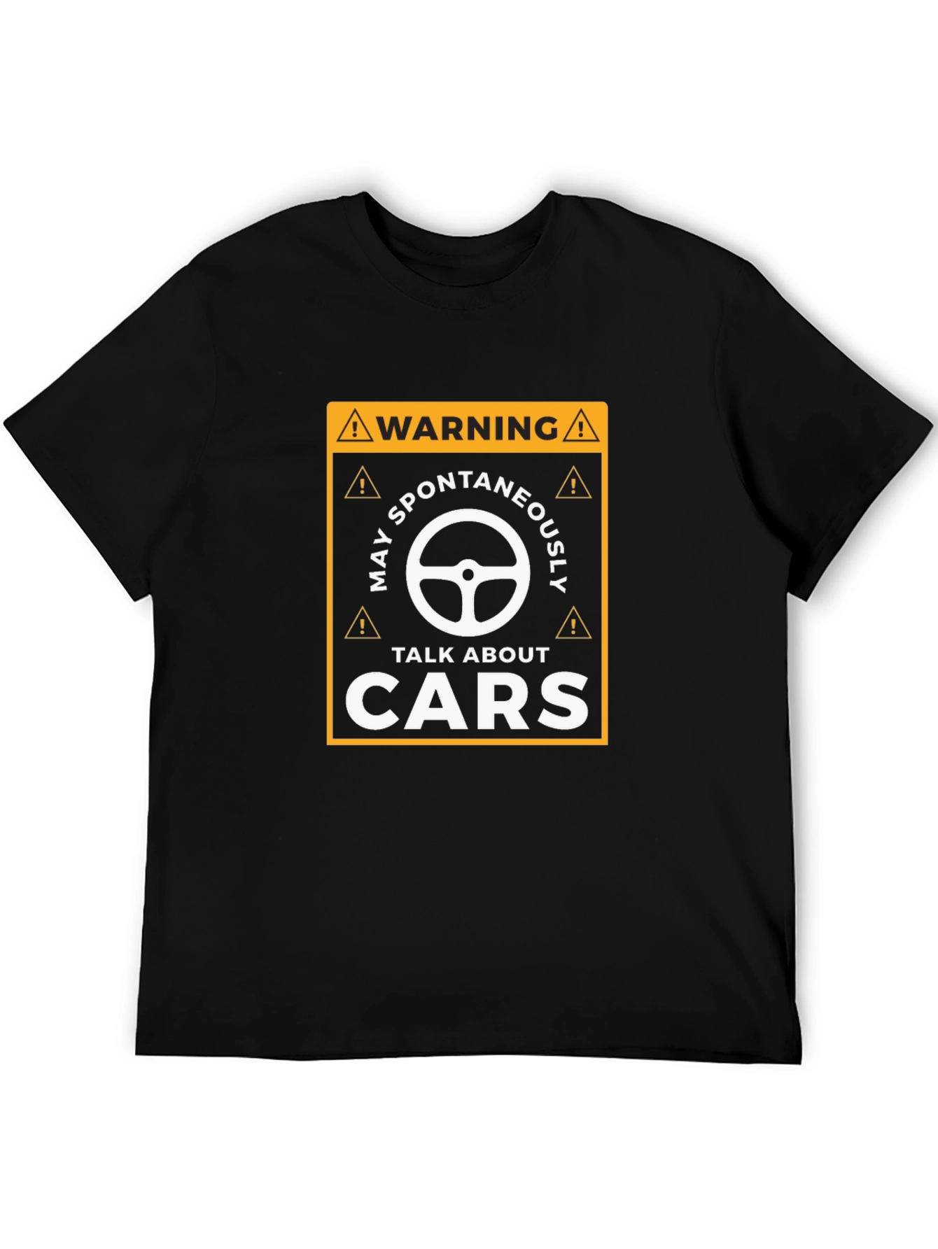 Warning: May Spontaneously Talk About Cars T-Shirt