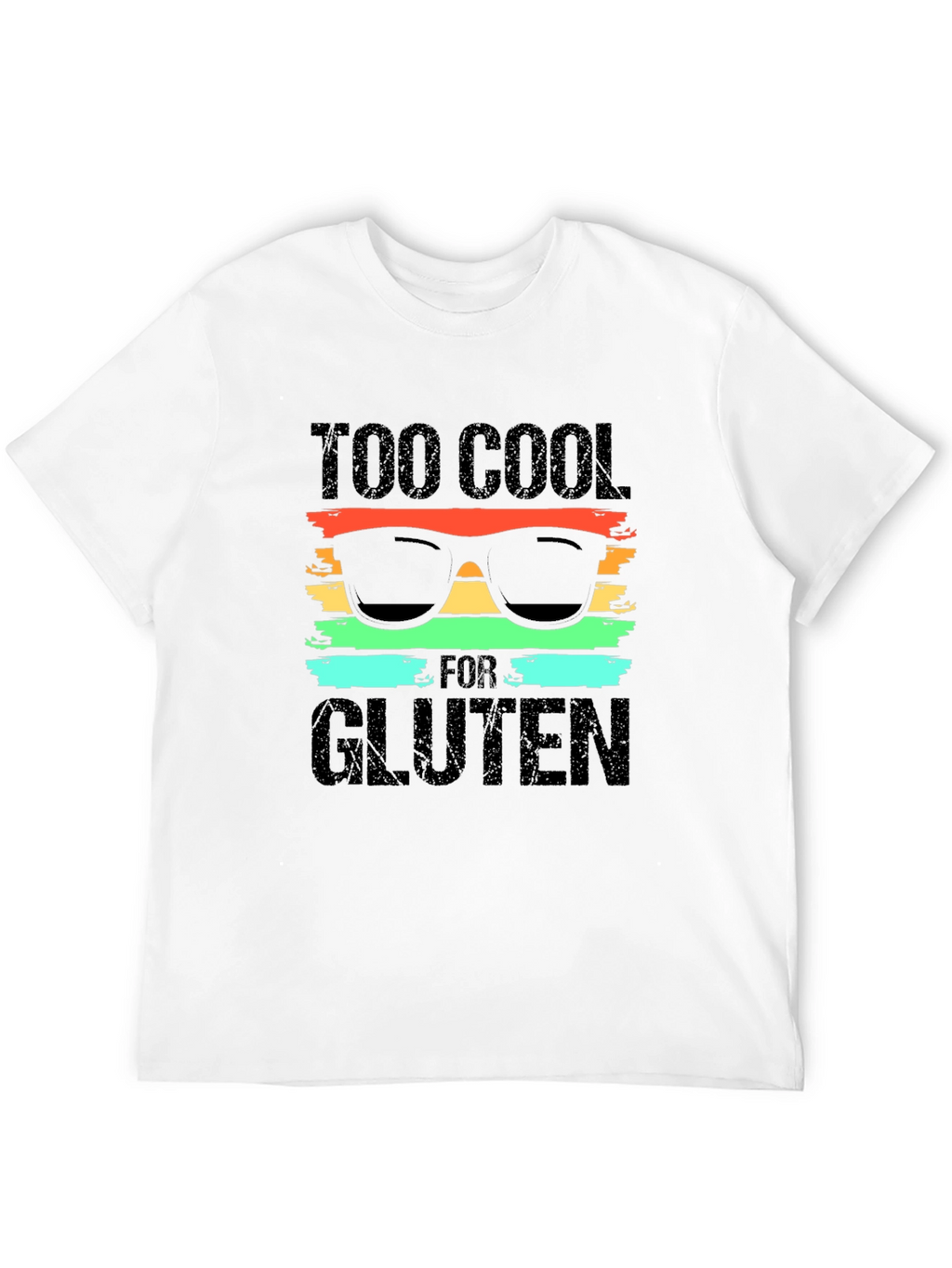 Too Cool for Gluten T-Shirt