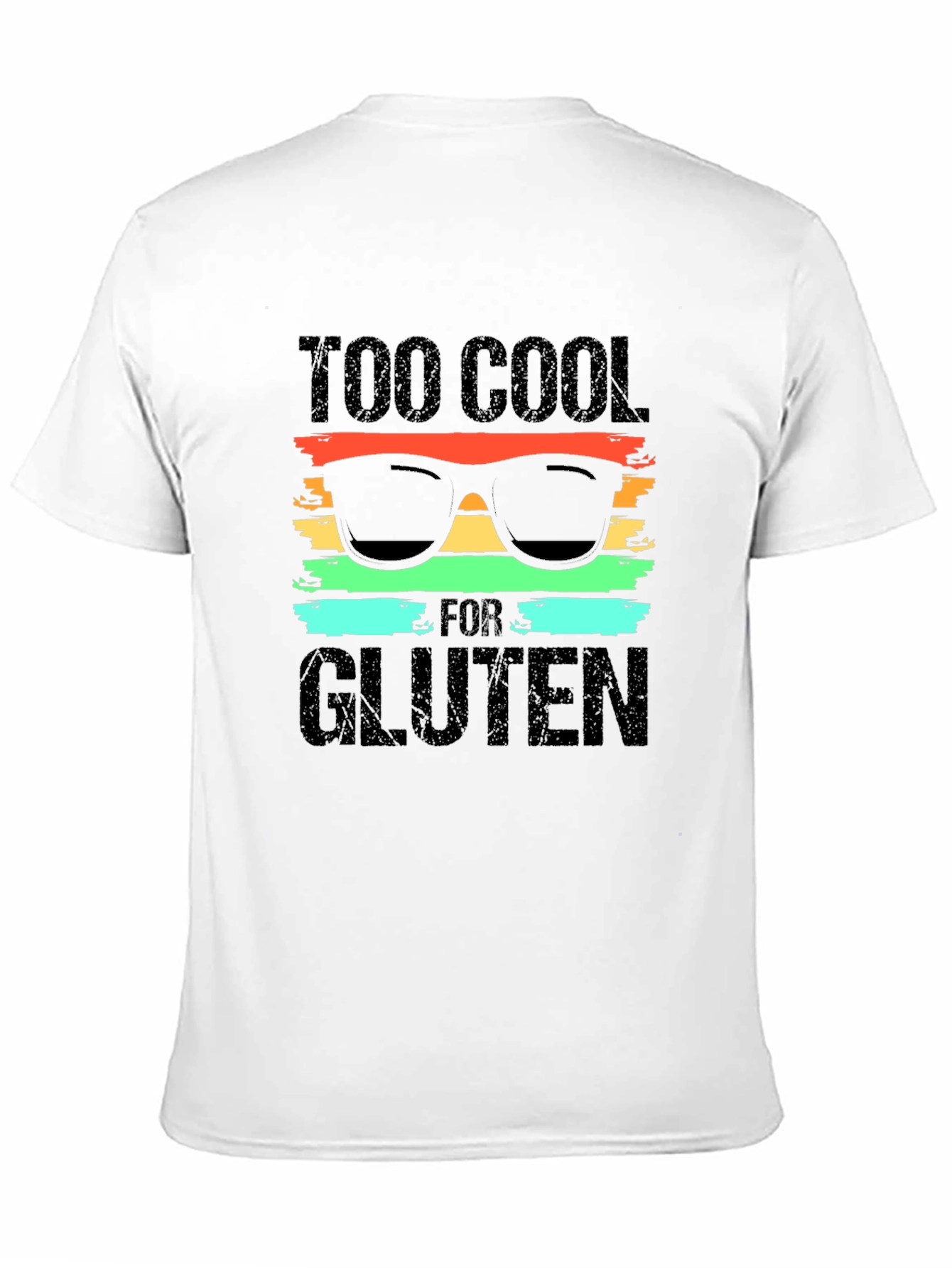 Too Cool for Gluten T-Shirt
