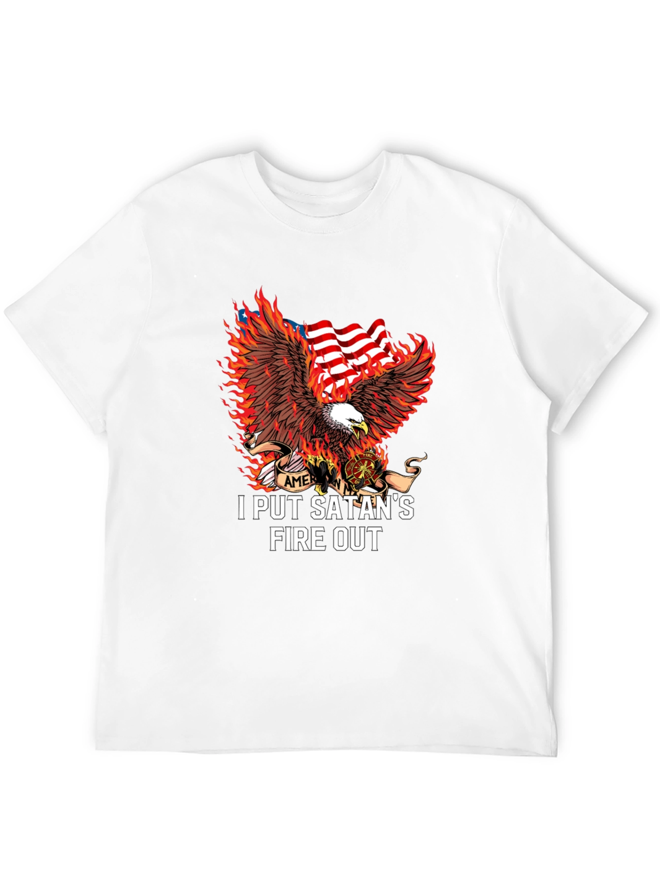 I Put Satans Fire Out T-Shirt