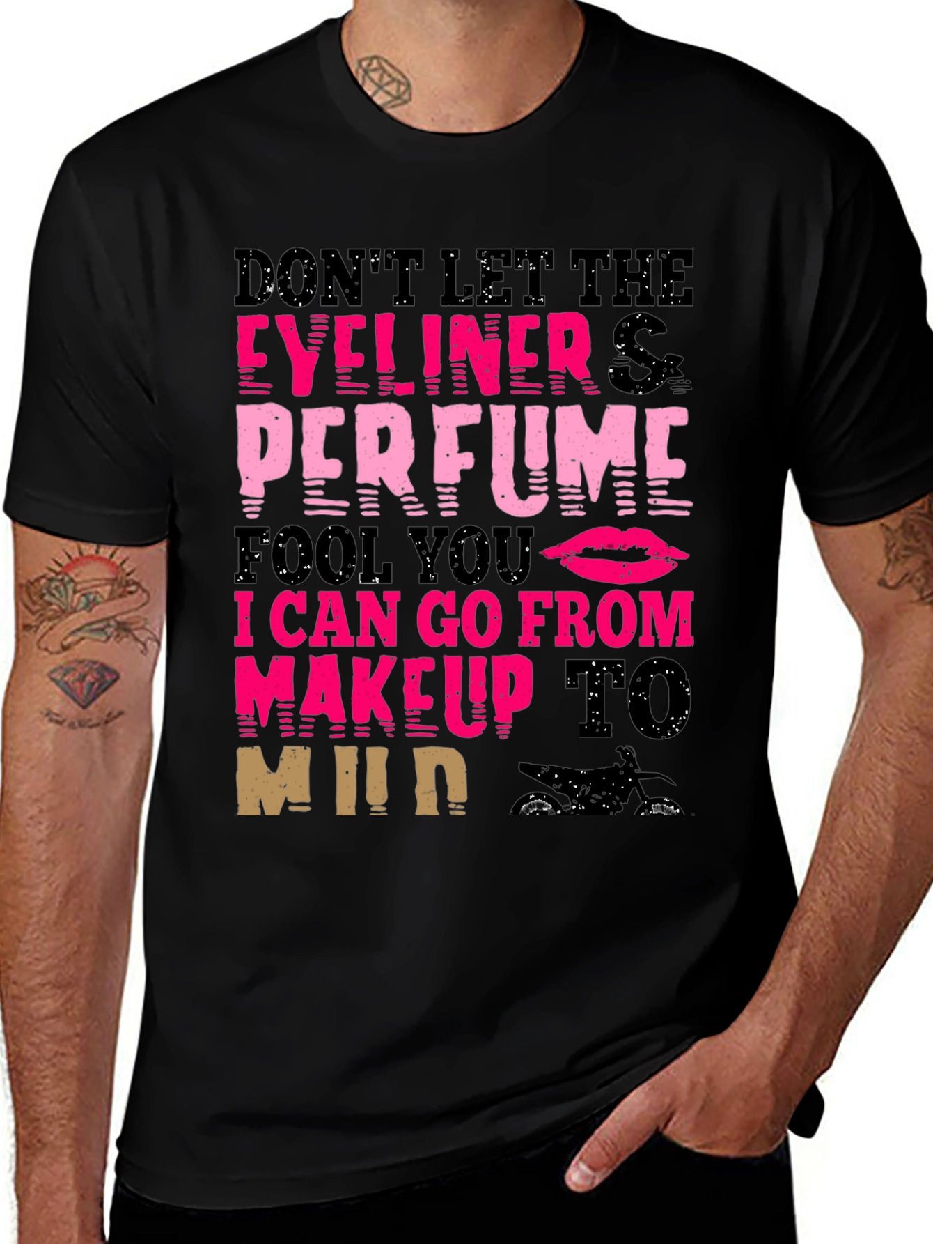 Makeup to Mud T-Shirt - Eyeliner Perfume