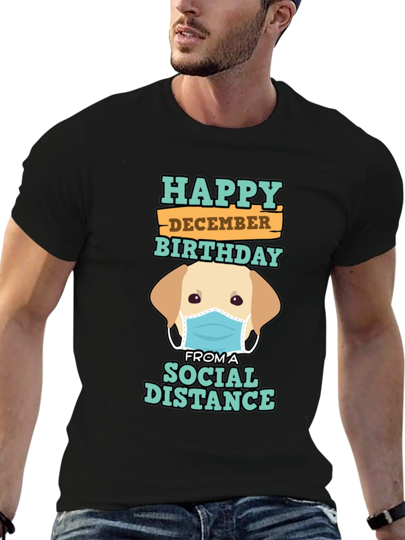 Happy December Birthday Social Distance T-Shirt