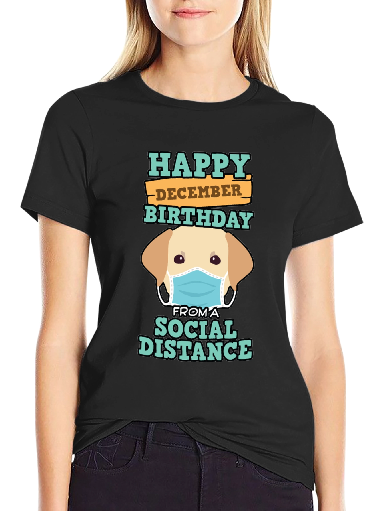 Happy December Birthday Social Distance T-Shirt