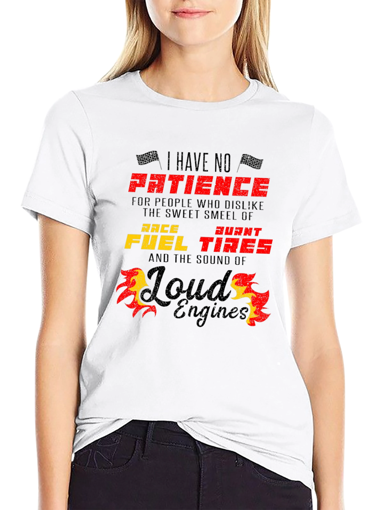 Race Fuel Tires T-Shirt - I Have No Patience