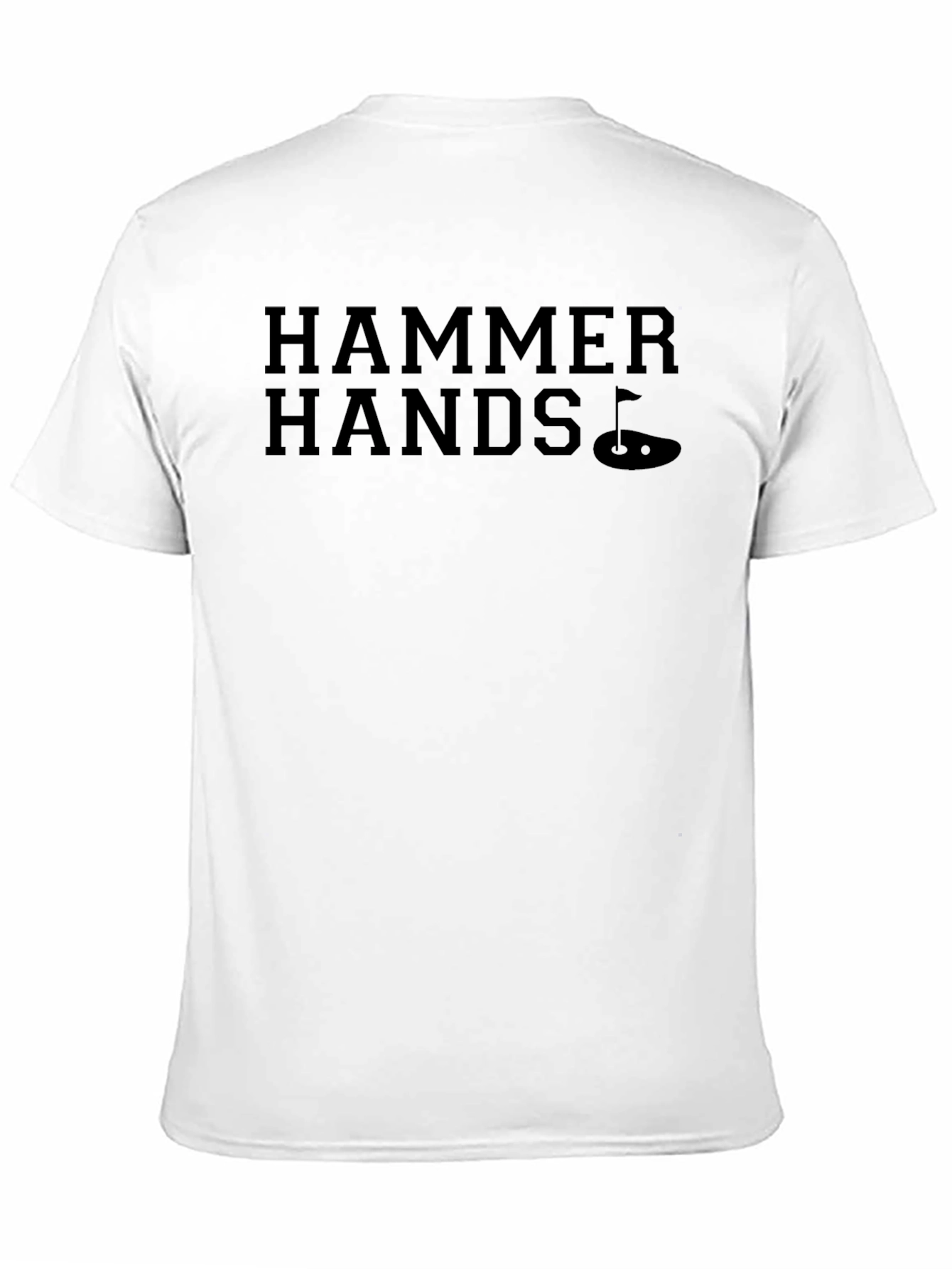Hammer Hands Golf T-Shirt - Unique Golfing Apparel