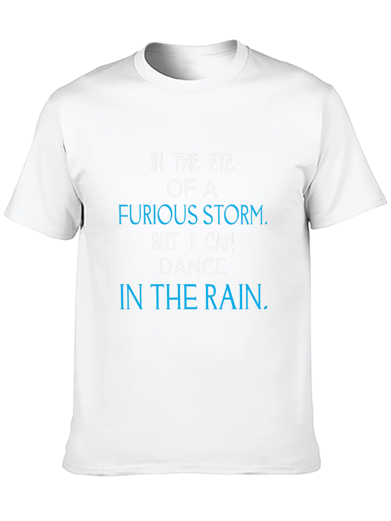 In The Eye of a Furious Storm T-Shirt