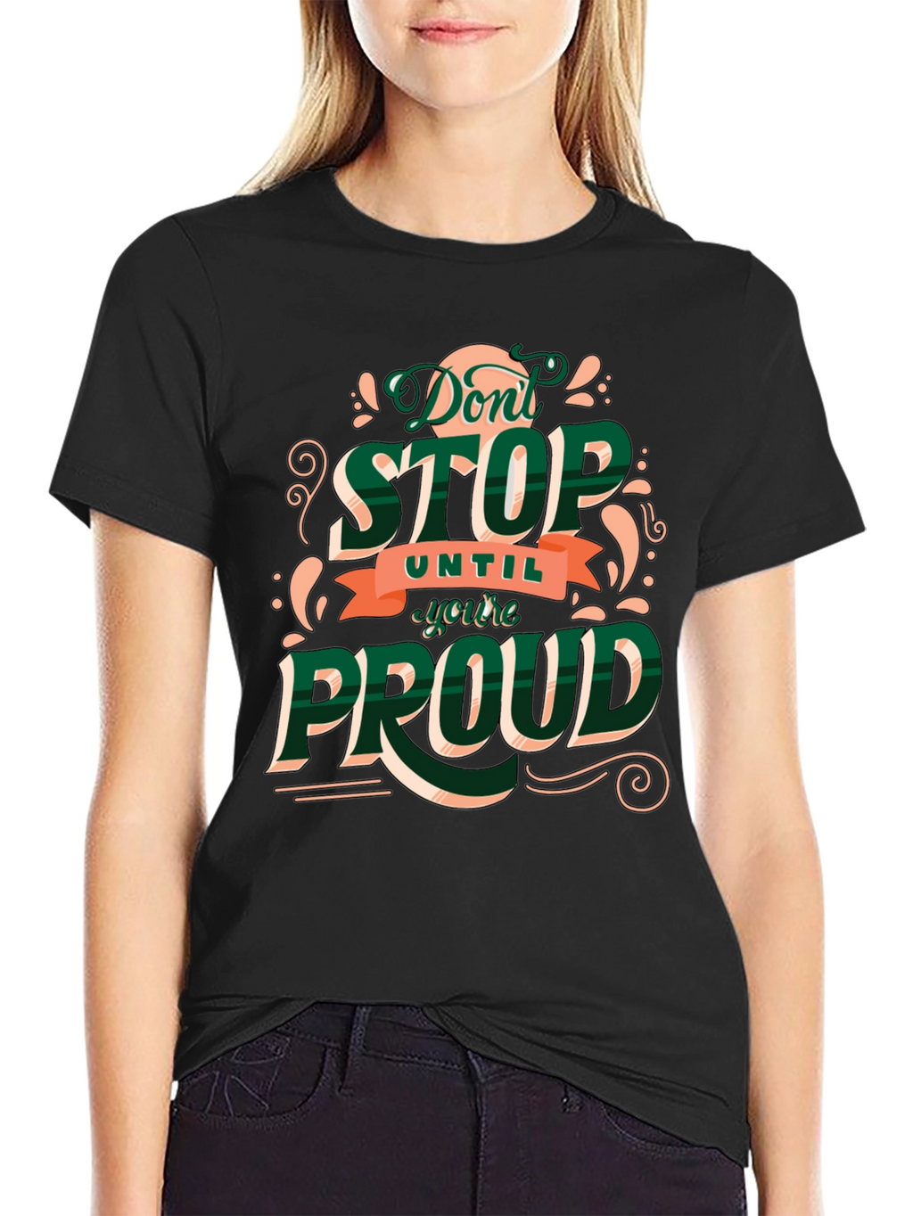 Motivational Dont Stop Graphic Tee