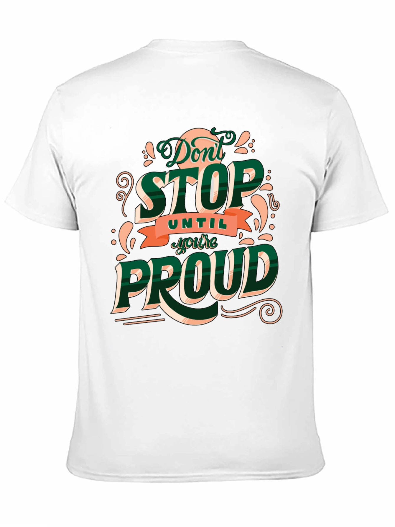 Motivational Dont Stop Graphic Tee