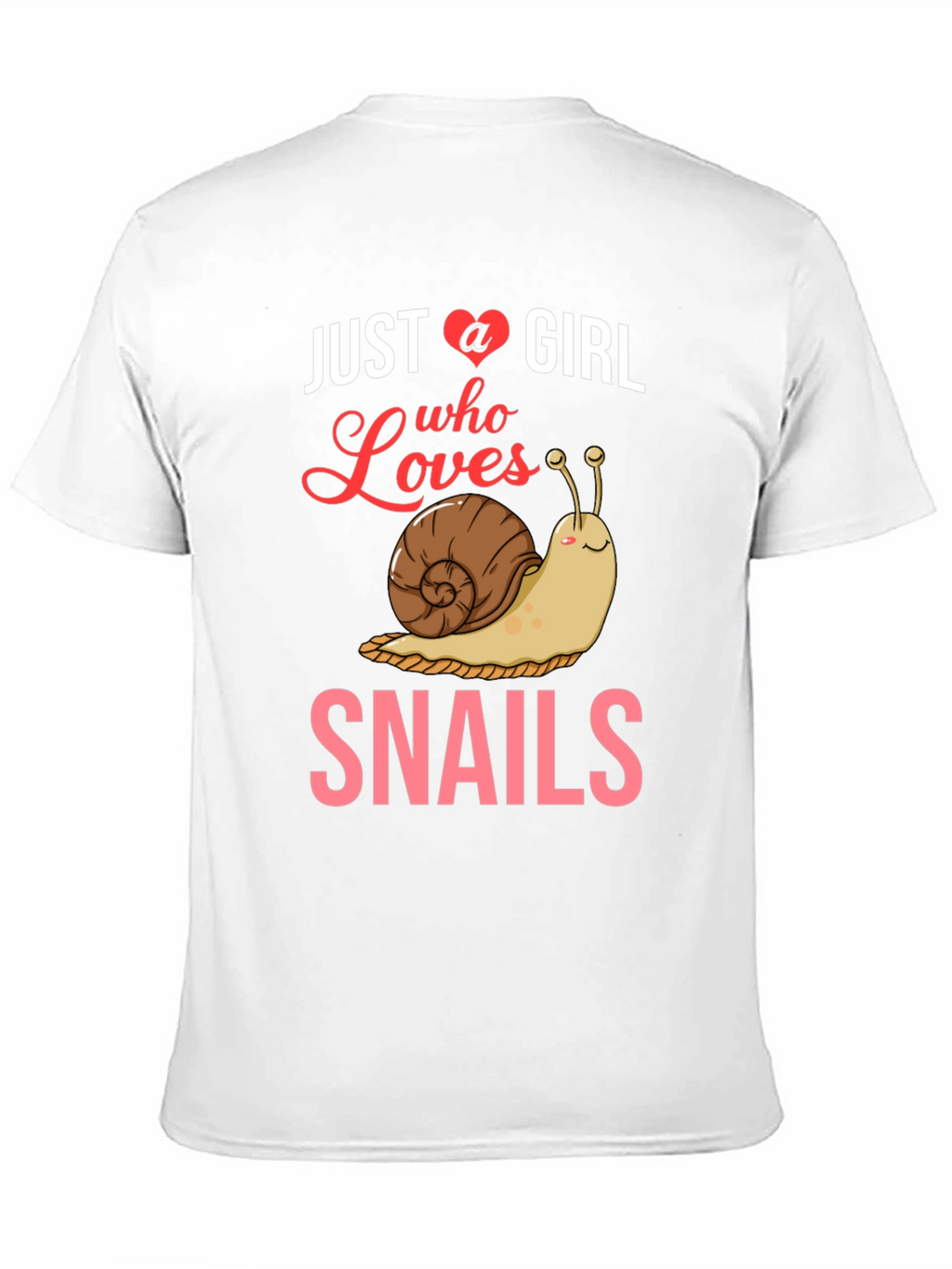 Just A Girl Who Loves Snails T-Shirt