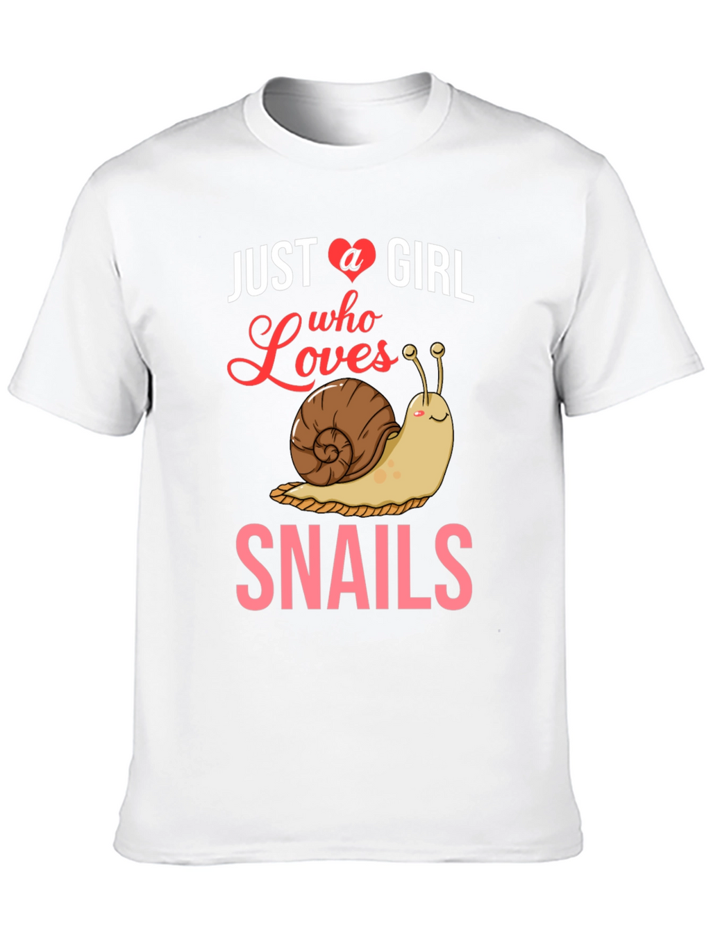 Just A Girl Who Loves Snails T-Shirt