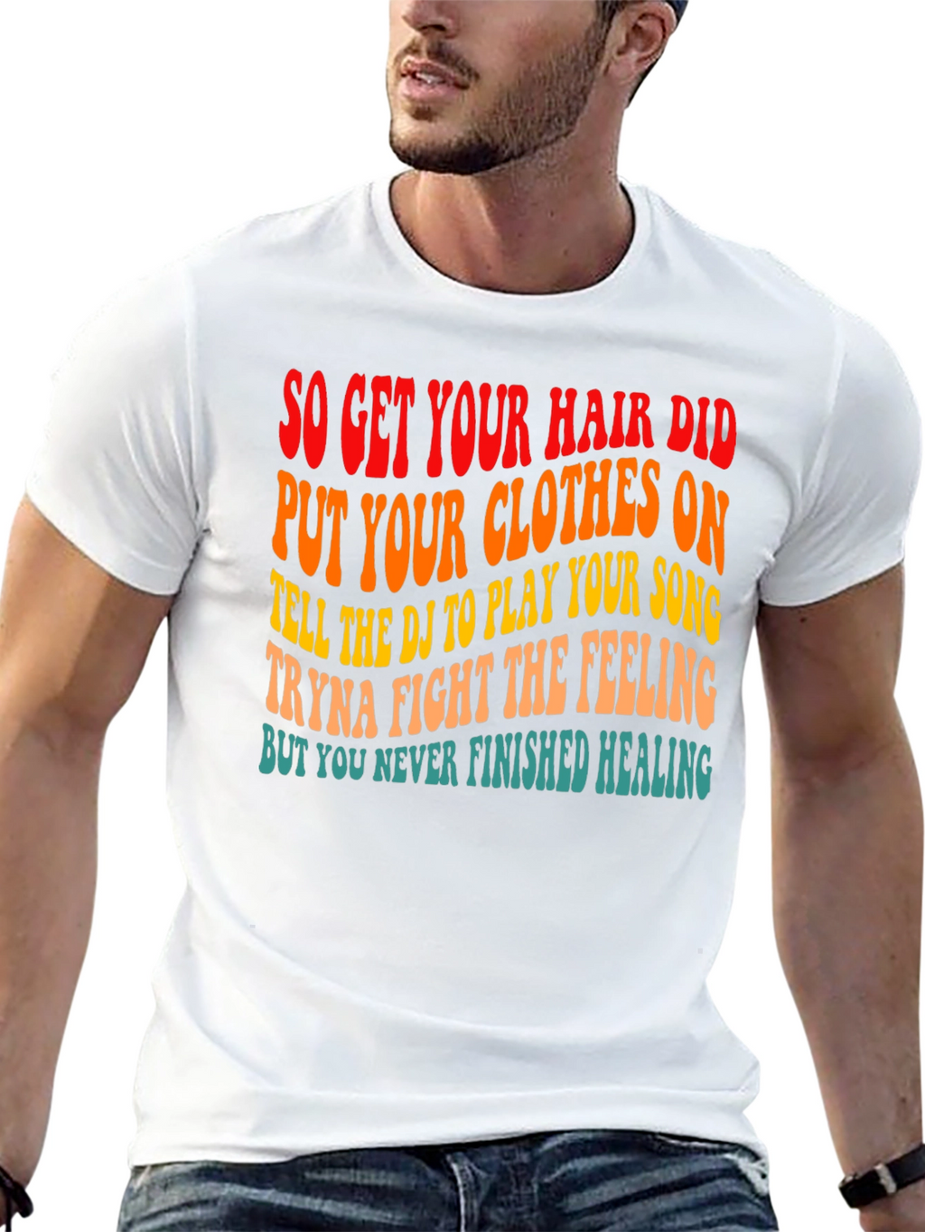 So Get Your Hair Did Graphic T-Shirt