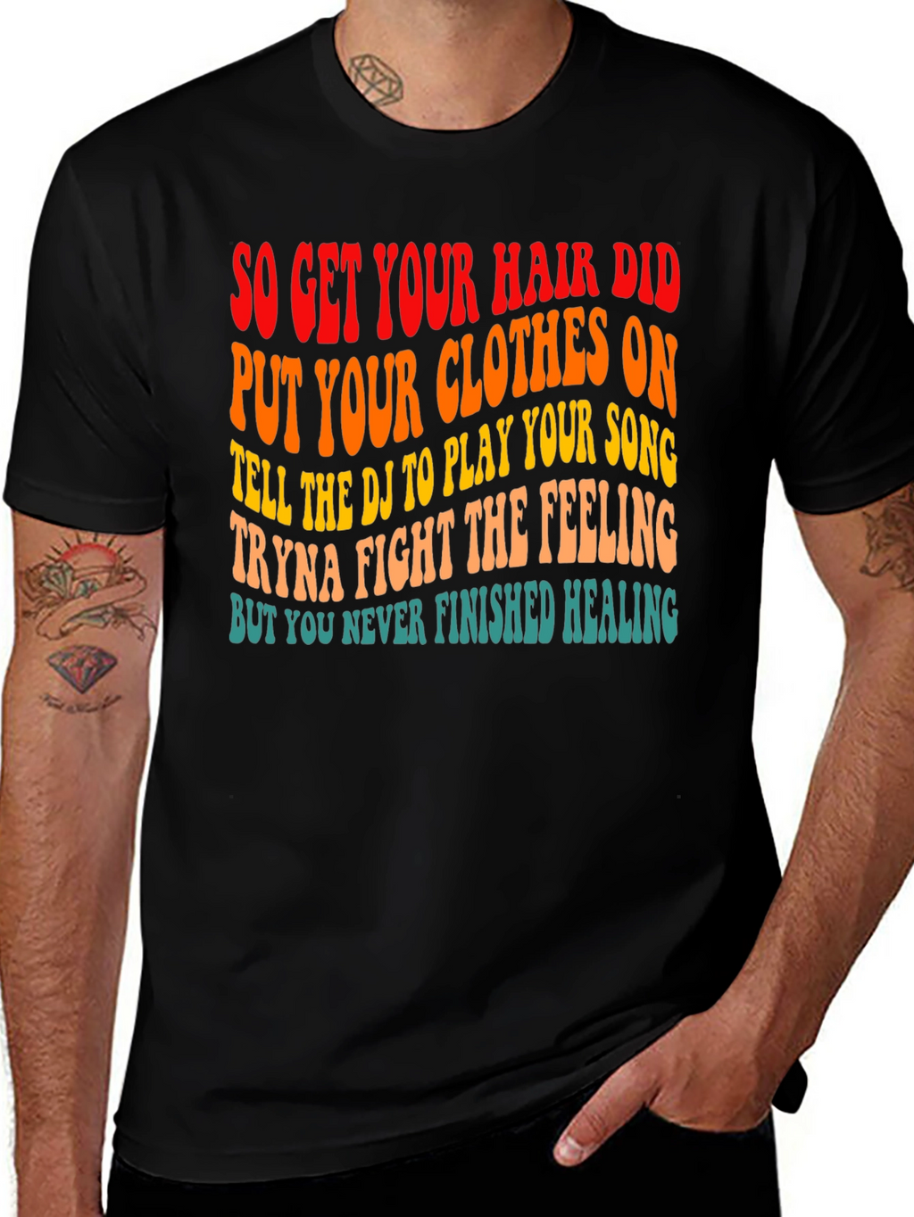So Get Your Hair Did Graphic T-Shirt