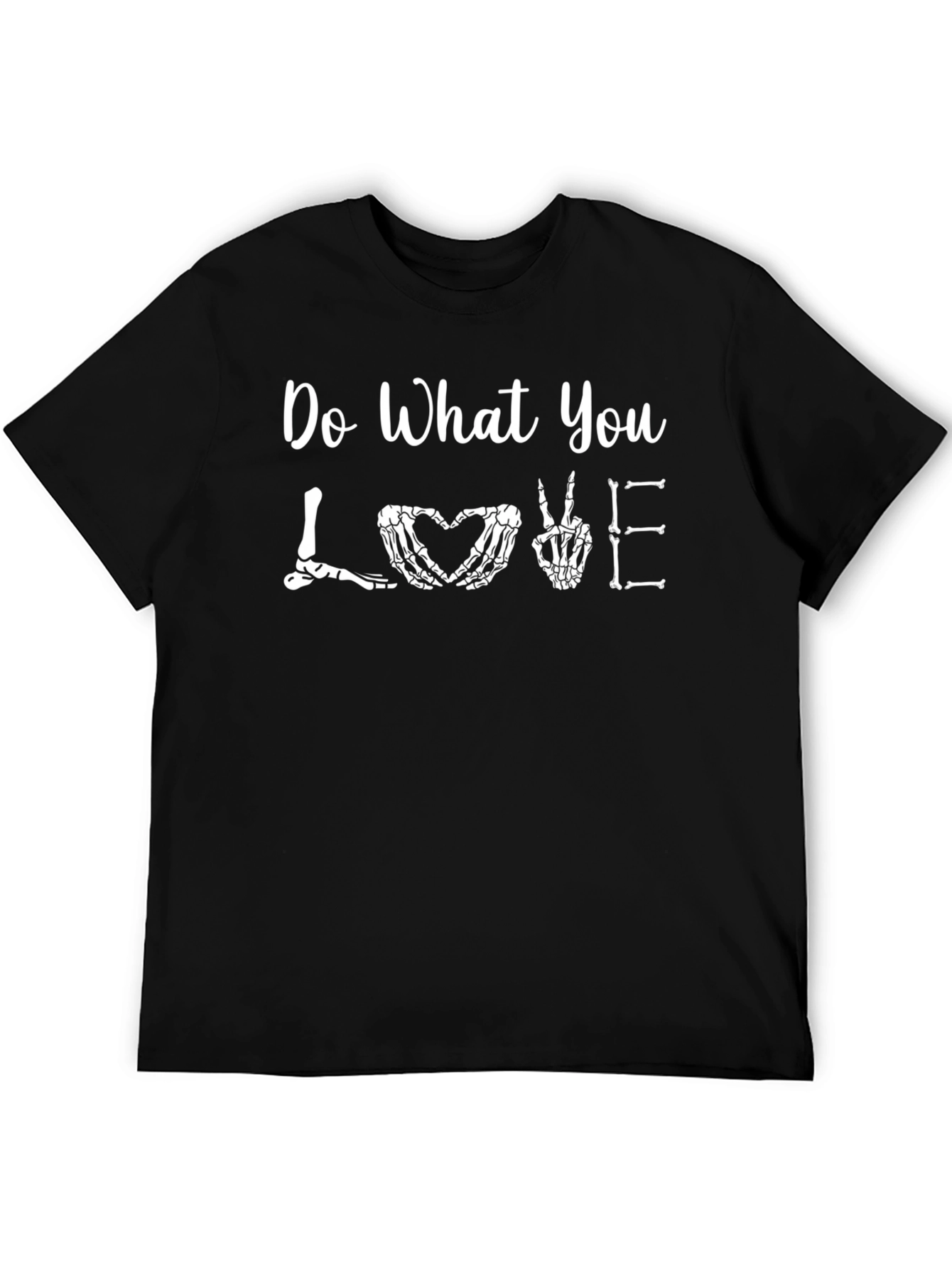 Do What You Love Skeleton T-Shirt