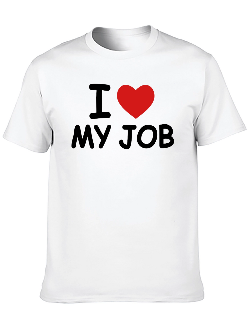 I Love My Job T-Shirt - Heart Graphic Tee