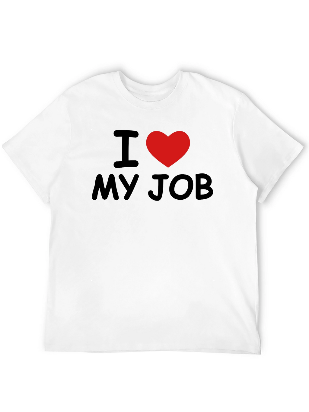 I Love My Job T-Shirt - Heart Graphic Tee