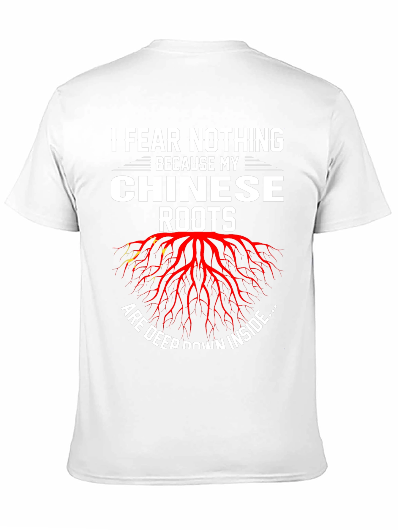 I Fear Nothing Chinese Roots Graphic Tee