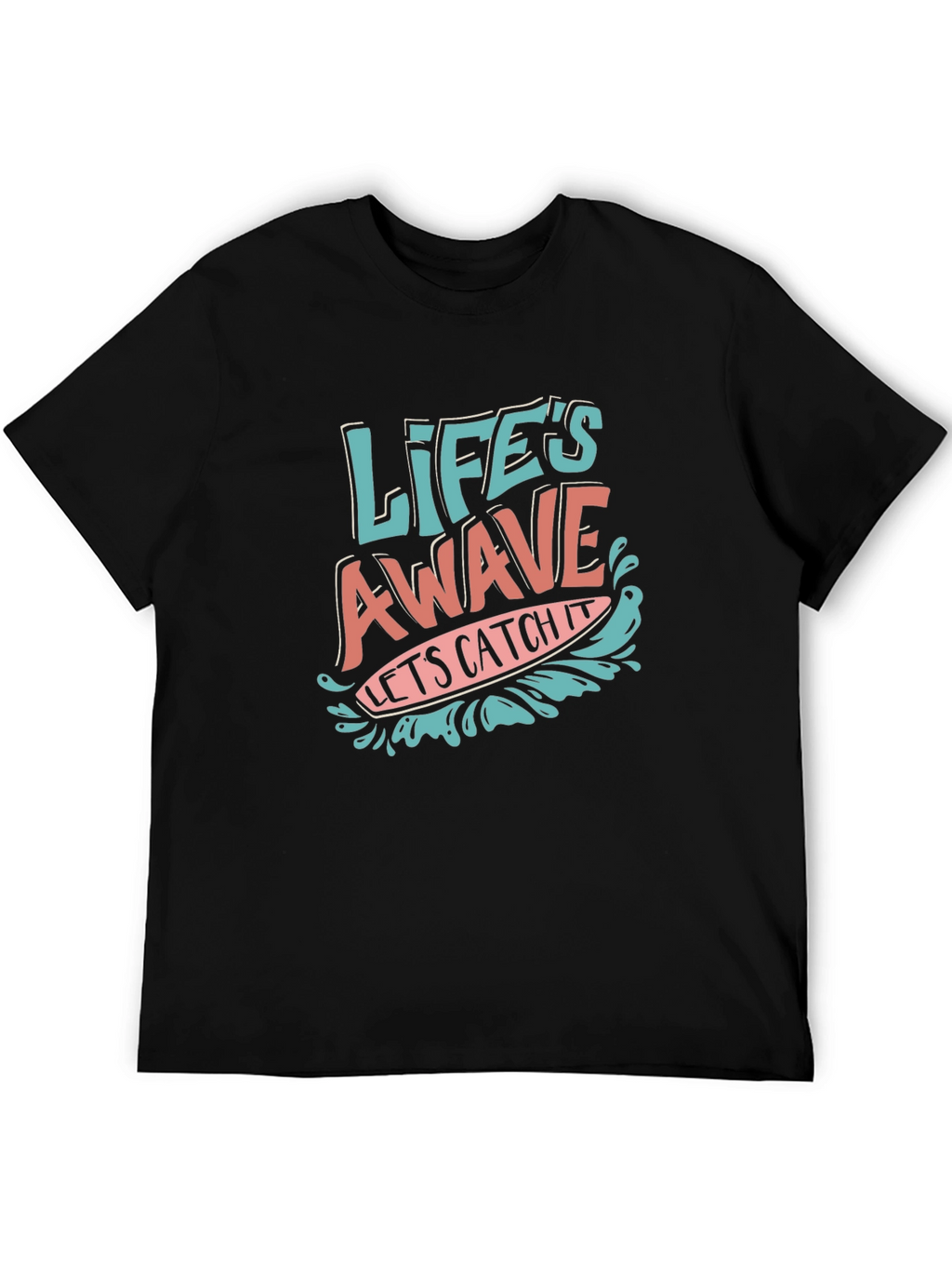 Lifes A Wave T-Shirt - Catch the Vibe!