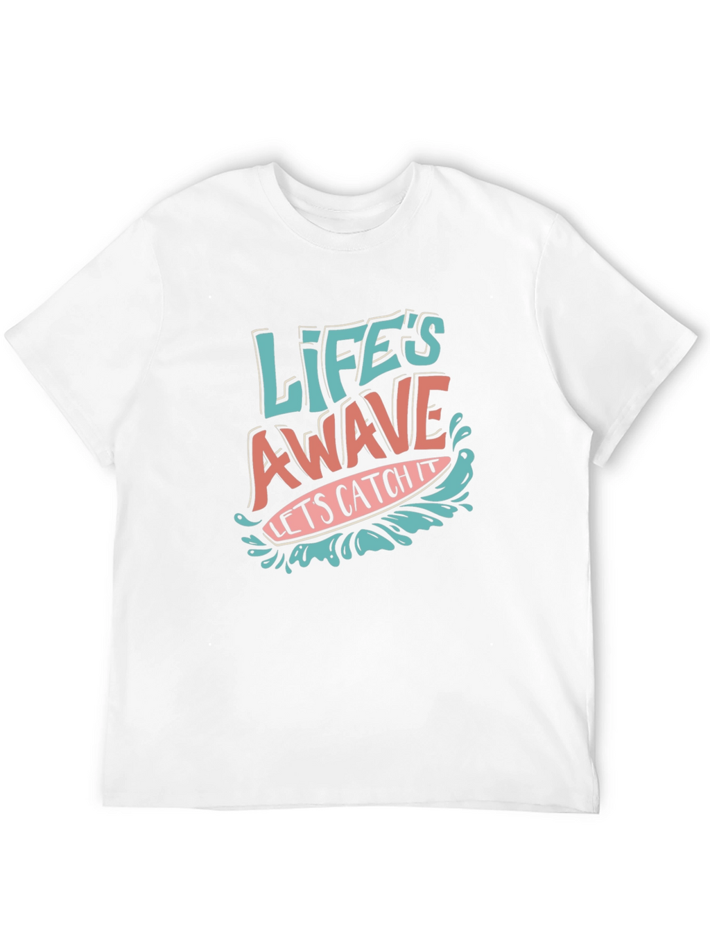 Lifes A Wave T-Shirt - Catch the Vibe!