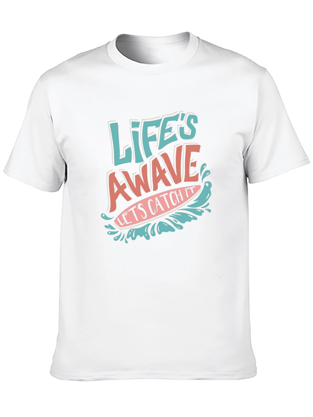 Lifes A Wave T-Shirt - Catch the Vibe!