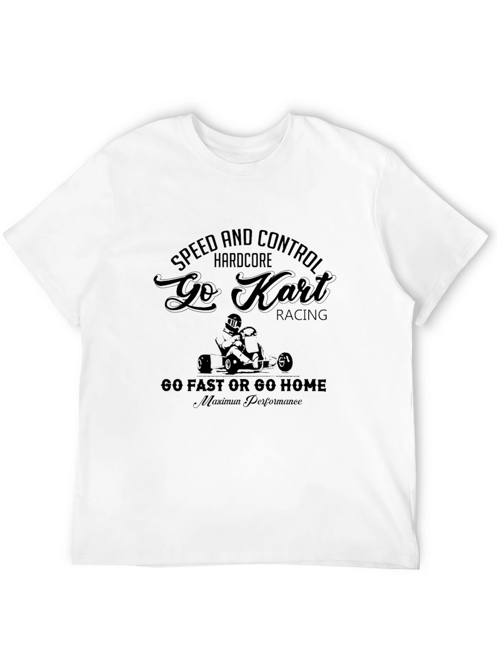 Go Kart Racing T-Shirt - Speed and Control