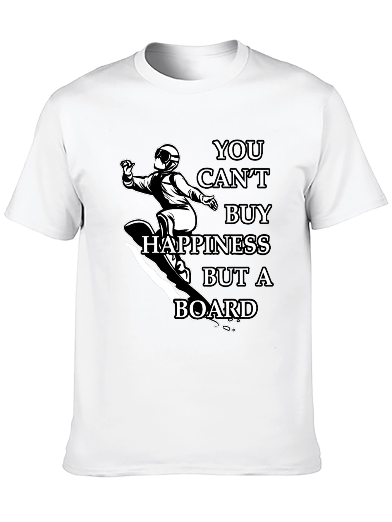 Snowboarder Graphic Tee: You Cant Buy Happiness