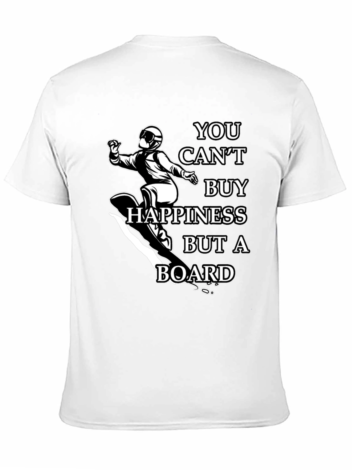 Snowboarder Graphic Tee: You Cant Buy Happiness