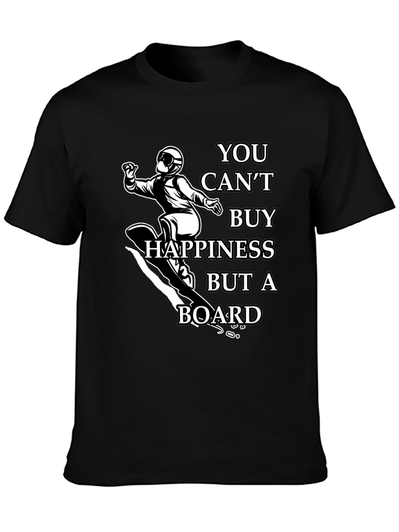 Snowboarder Graphic Tee: You Cant Buy Happiness