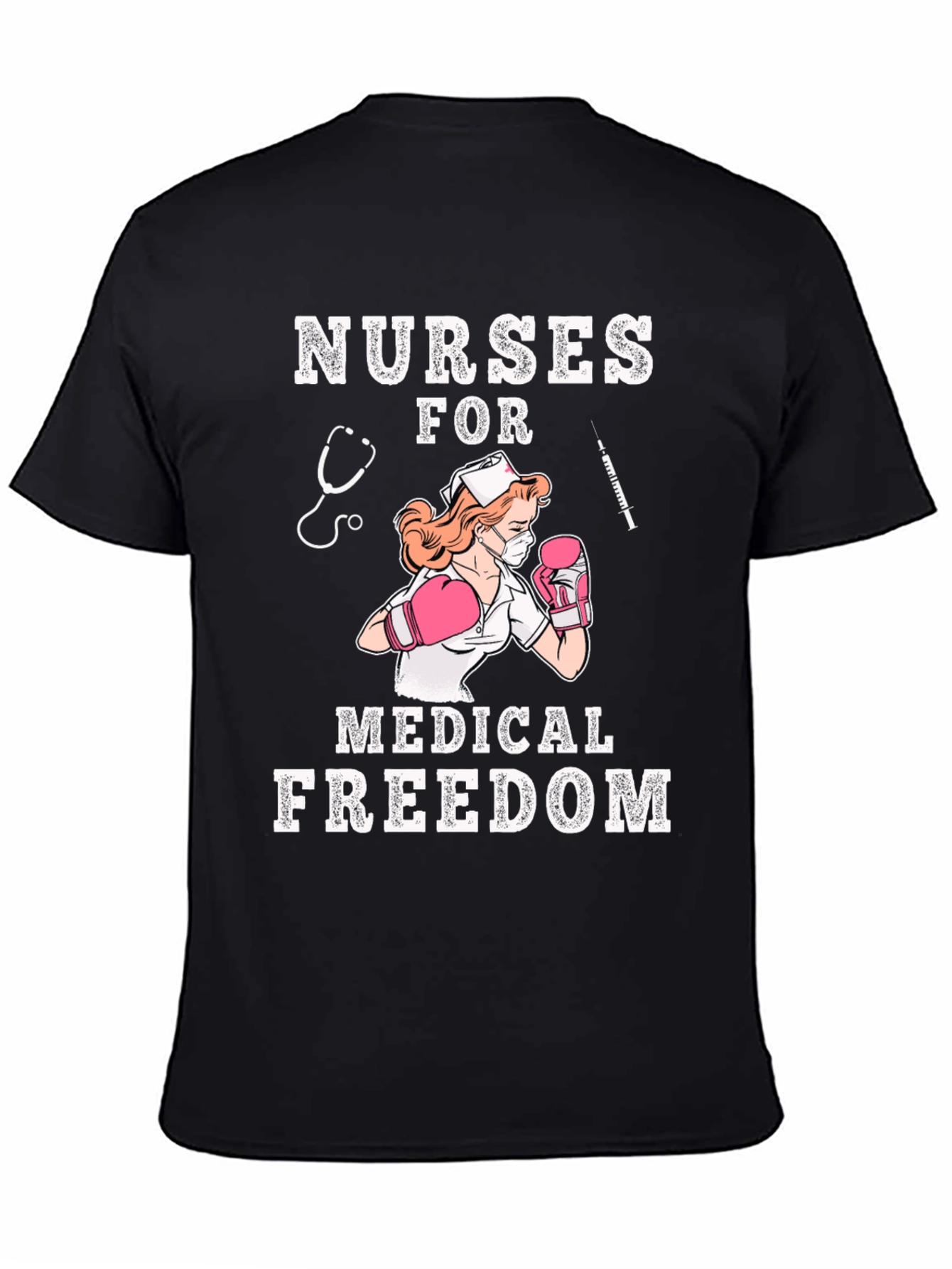 Nurses For Medical Freedom Graphic T-Shirt
