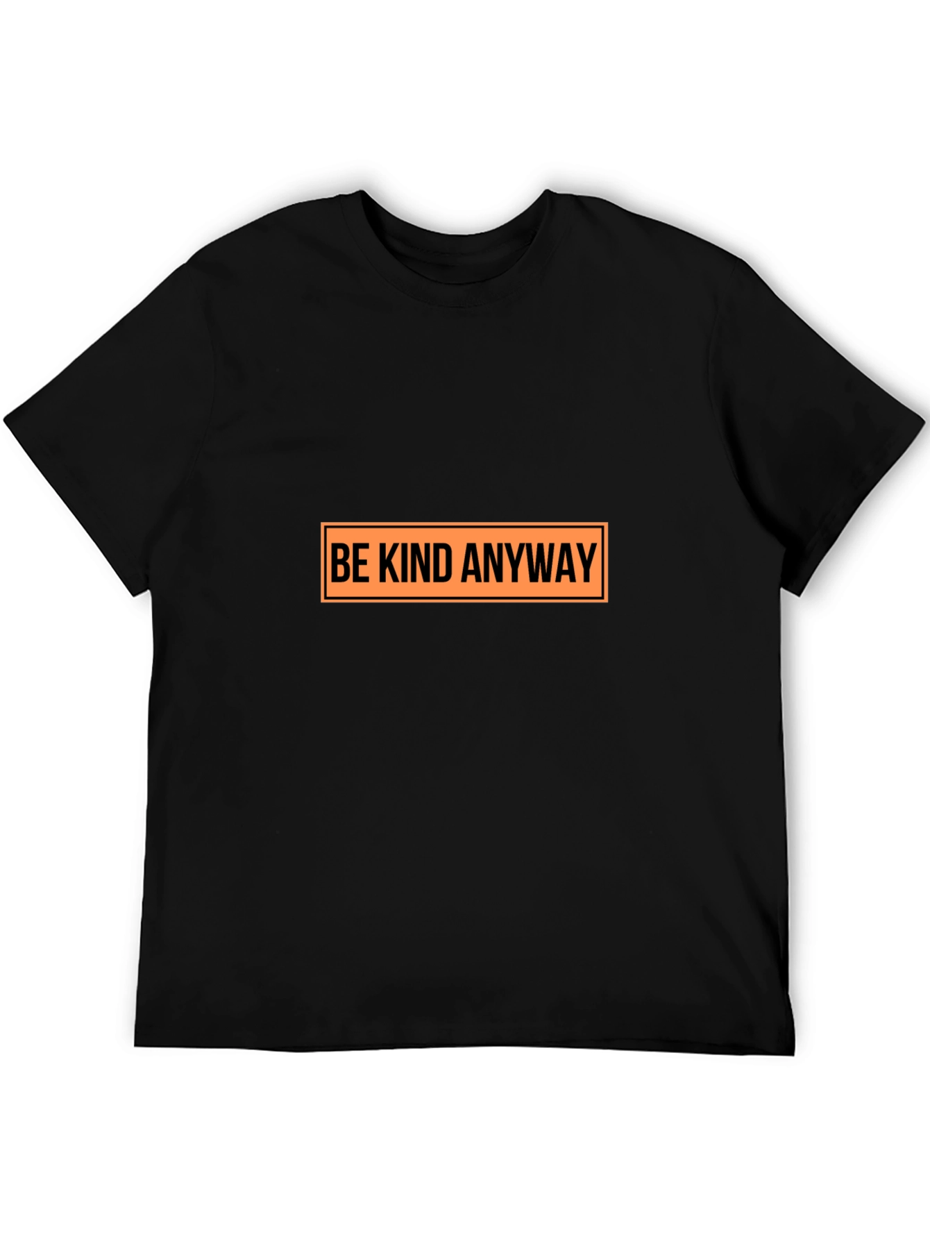 Be Kind Anyway Graphic T-Shirt - Casual Tee
