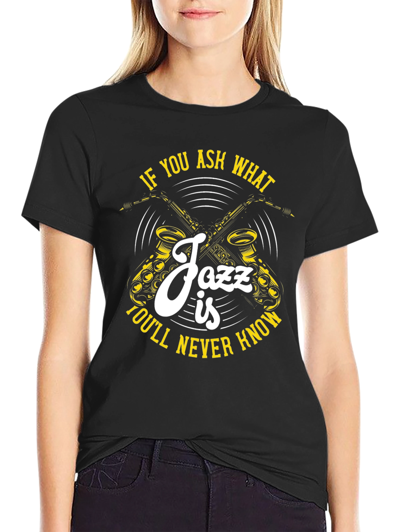 Jazz Music Saxophone T-Shirt - Never Know If You Ask