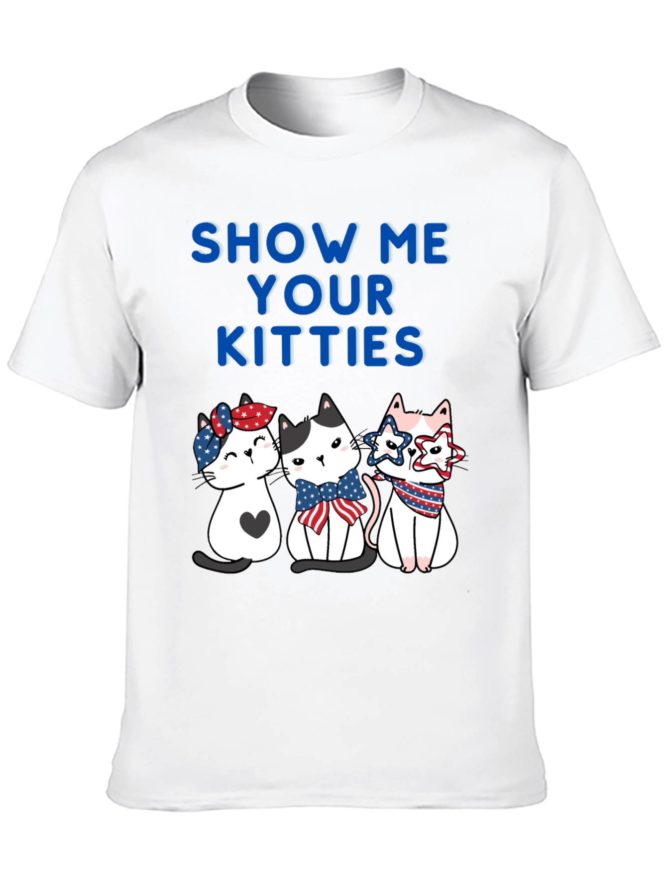 Show Me Your Kitties Patriotic T-Shirt
