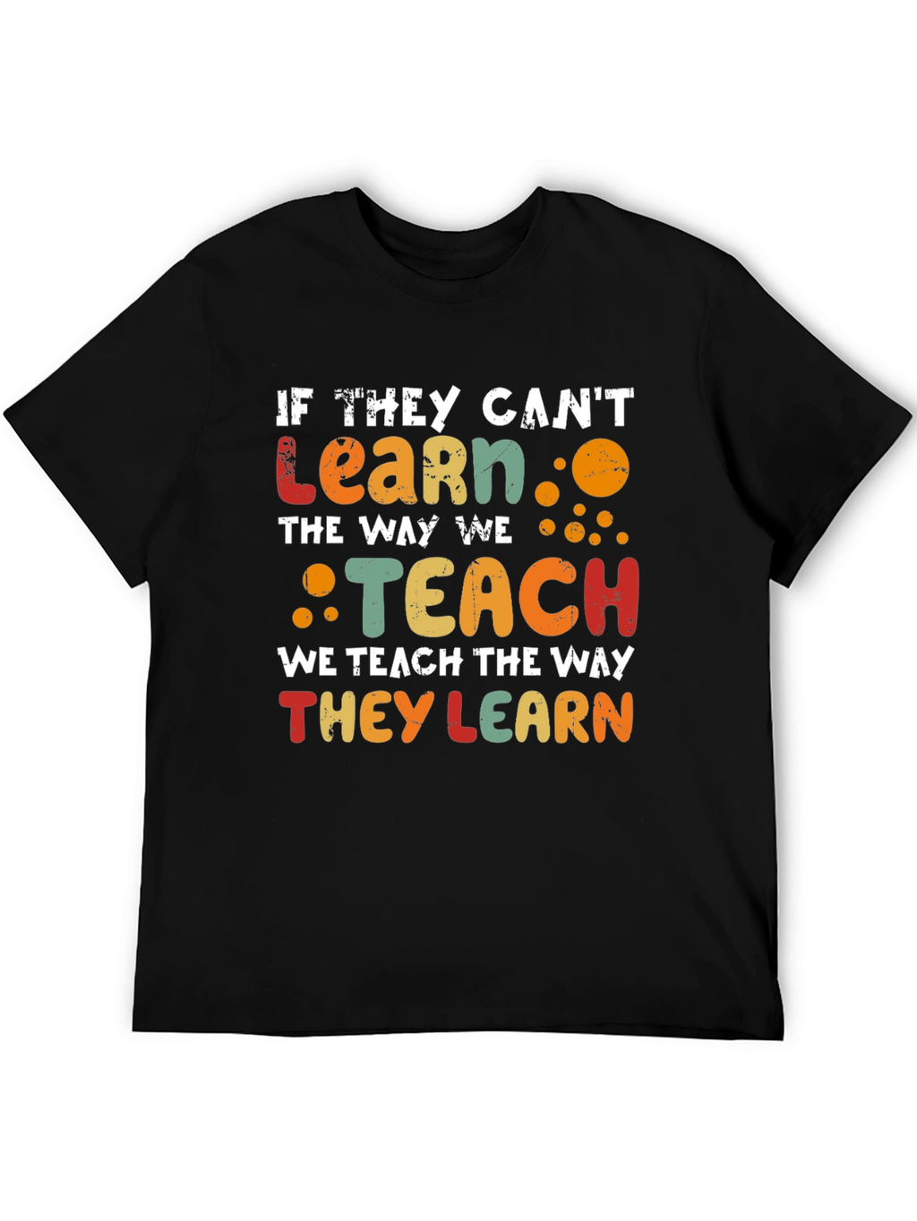 If They Cant Learn Graphic Tee