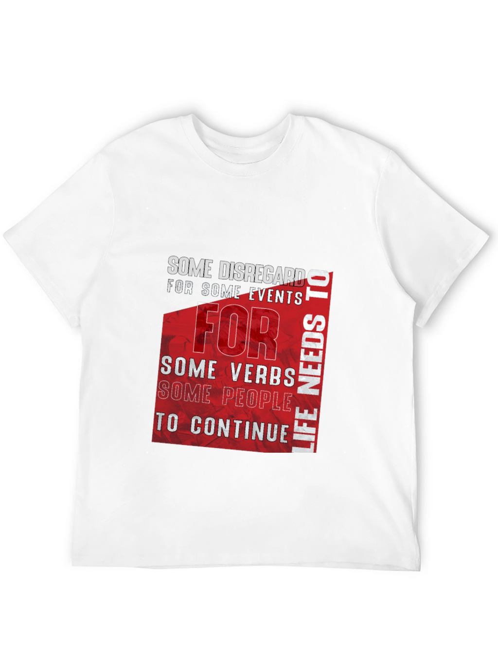 Life Needs To Continue T-Shirt
