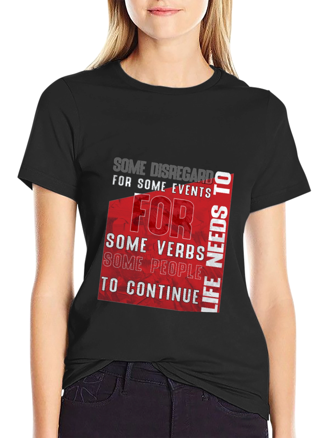 Life Needs To Continue T-Shirt