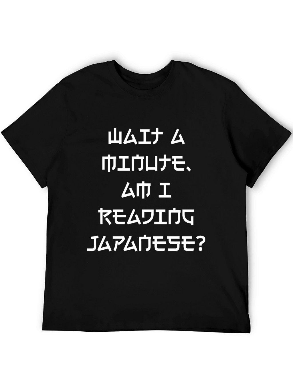 Am I Reading Japanese? Graphic Tee