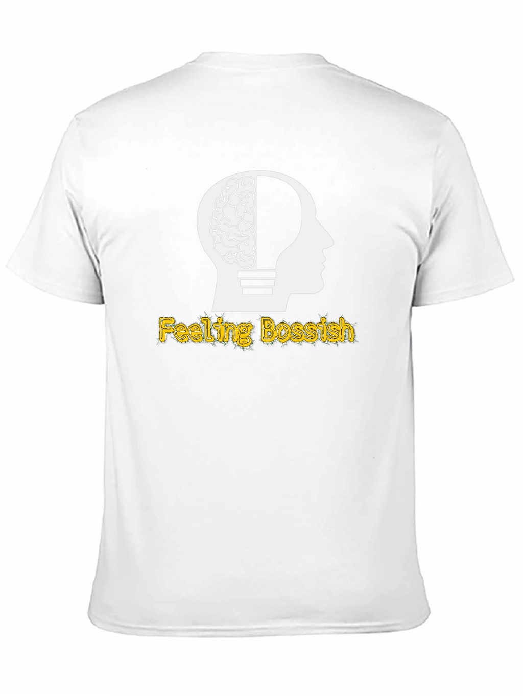 Feeling Bossish Brain Lightbulb Black T-Shirt
