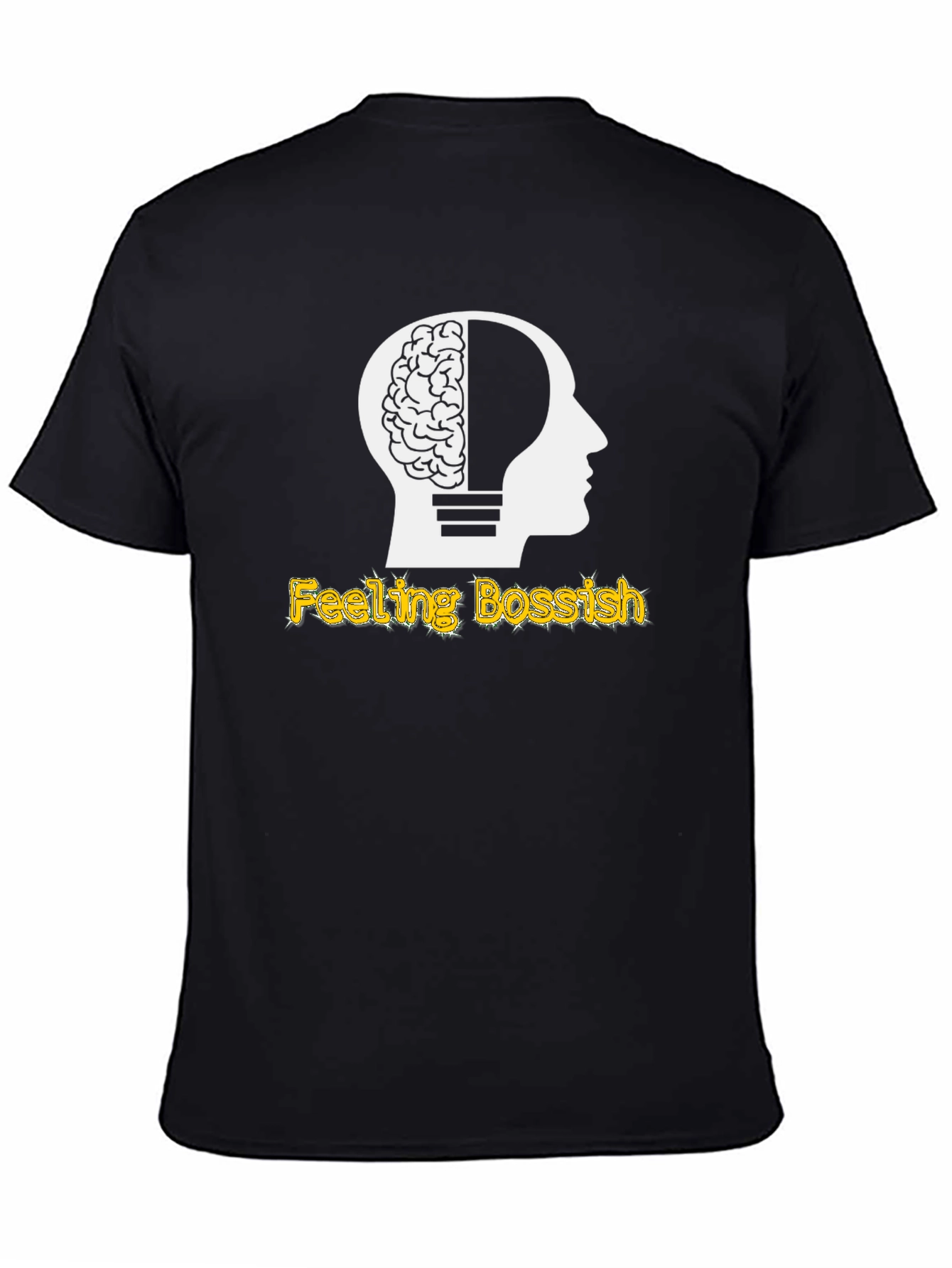 Feeling Bossish Brain Lightbulb Black T-Shirt