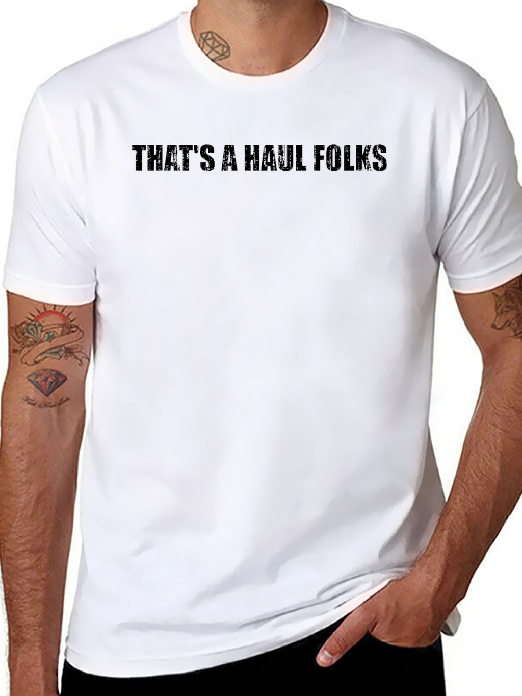 Thats a Haul Folks Black Graphic Tee